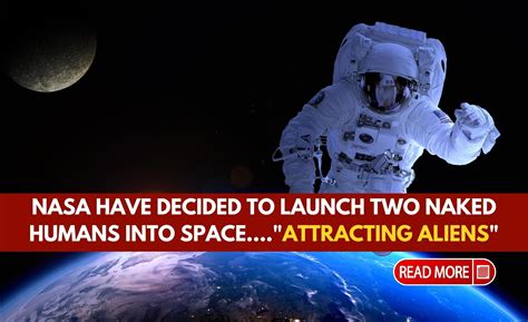 NASA Plans To Launch Nude Pictures Of Humans Into Space