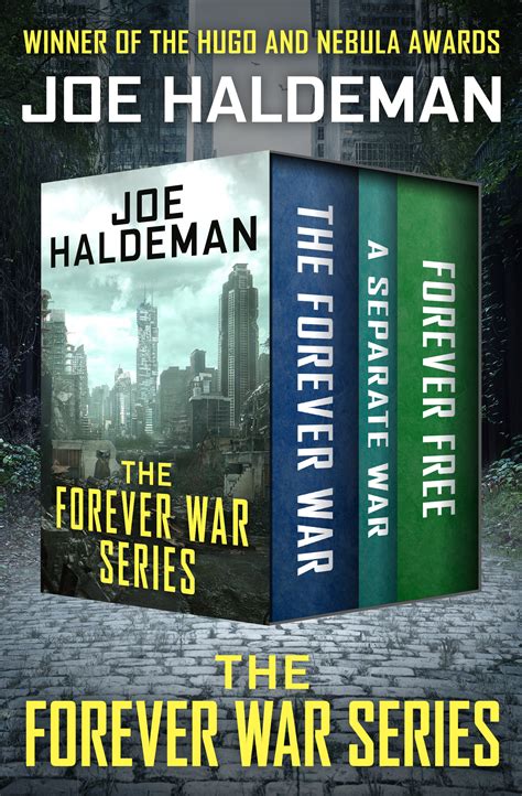 The Forever War Series The Forever War A Separate War And Forever Free By Joe Haldeman