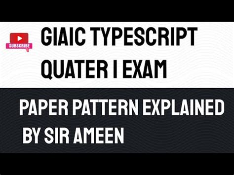 Giaic Typescript Quarter Paper Pattern Explained By Sir Ameen Youtube