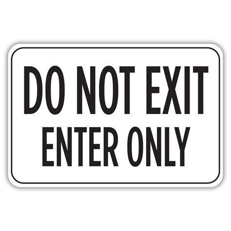 Do Not Exit Enter Only American Sign Company