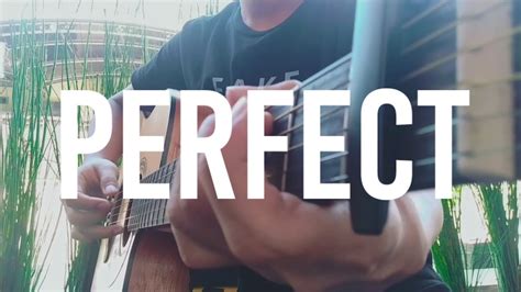 Perfect Ed Sheeran Fingerstyle Guitar Cover Youtube