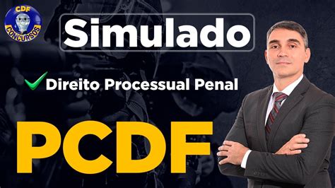 Simulado PCDF Direito Processual Penal YouTube