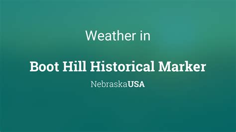 Weather For Boot Hill Historical Marker Nebraska Usa