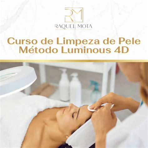 Limpeza De Pele M Todo Luminous D Raquel De Souza Mota Hotmart