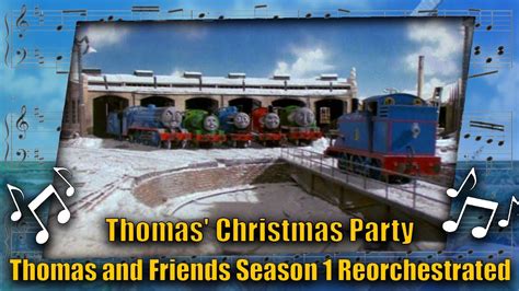 Thomas Christmas Party Thomas And Friends Season 1 Reorchestrated