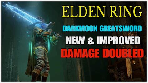 Elden Ring New And Improved Darkmoon Greatsword Build Double Damage