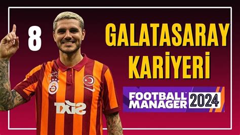 FM24 GALATASARAY KARİYERİ FOOTBALL MANAGER 24 GALATASARAY KARİYERİ 8