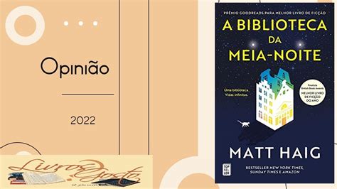 Opini O A Biblioteca Da Meia Noite De Matt Haig Youtube