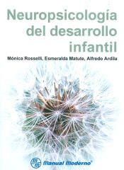 NEUROPSICOLOGIA DEL DESARROLLO INFANTIL ALFREDO ARDILA ESMERALDA