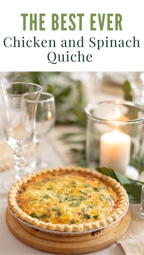 The Best Chicken And Spinach Quiche Recipe Quiche Recipes Easy Quiche Recipes Spinach Quiche