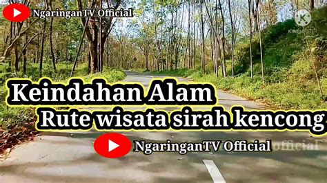 Keindahan Alam Rute Wisata Sirah Kencong Wlingi Blitar Wisata Kebun