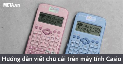 C Ng Th C Vi T Ch Tr N M Y T Nh Casio C Ch Vi T V S D Ng N Gi N