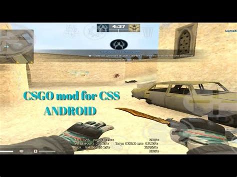 CSGO MOD FOR CSS ANDROID LINK CSGO MOD ANDROID CSSO MOD ANDROID