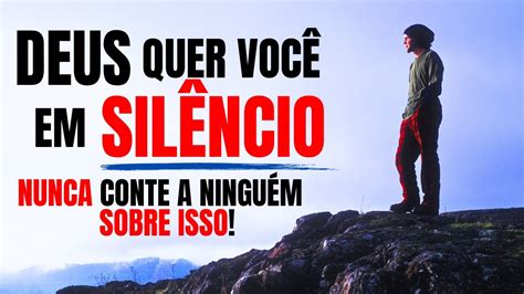 Pode O Silencio Ate Gritar Que Deus Me Abandonou - O PODER DO SILÊNCIO. Deus quer que você fale menos! - YouTube