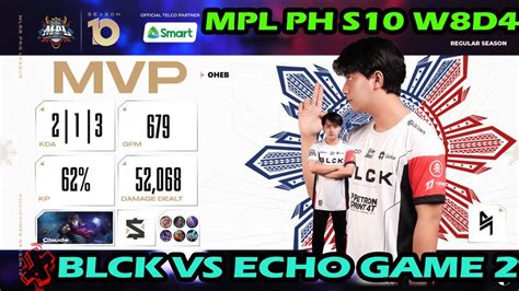 MPL PH S10 W8D4 BLCK VS ECHO GAME 2 Highlights YouTube