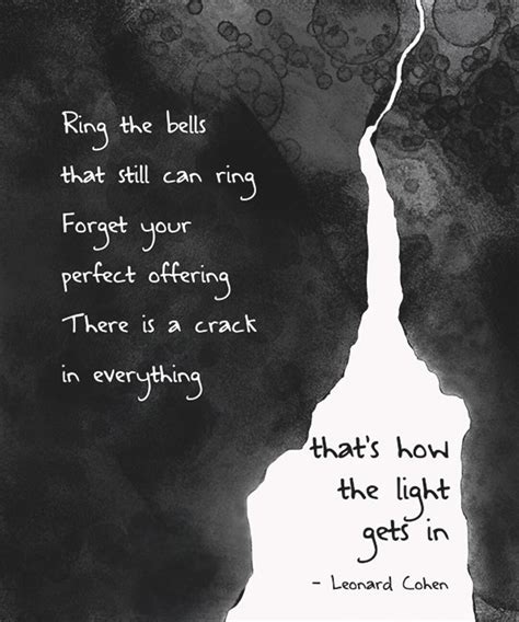 Black And White Leonard Cohen Quote Ring The Bells That Still Can Ring