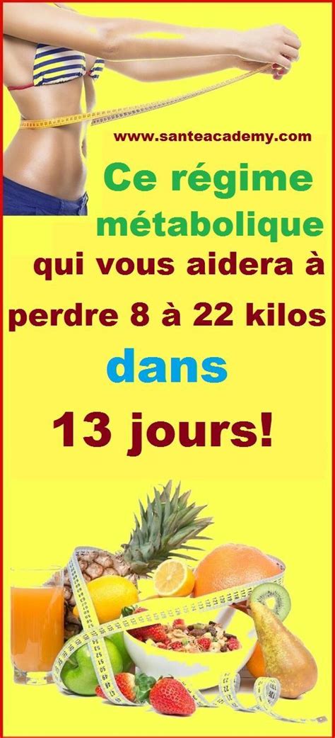 Ce régime métabolique qui vous aidera à perdre 8 à 22 kilos dans 13