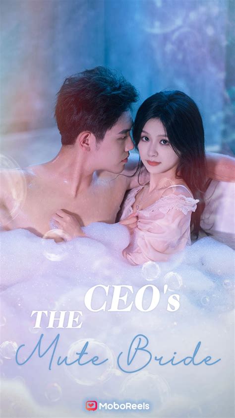 The CEO S Mute Bride Chinese Drama Full Episode On MoboReels