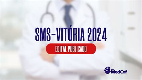 Residência Médica SMS Vitória 2024 Blog Grupo MedCof