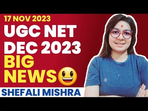 OFFICIAL NEWS UGC NET DECEMBER 2023 BIG UPDATE BY SHEFALI UGC NET