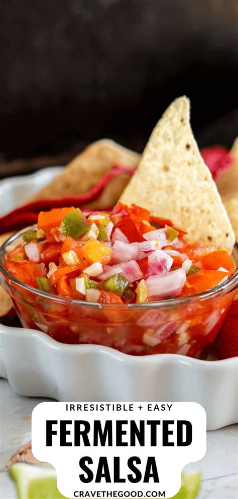 Fermented Salsa Easy Lacto Fermentation Recipe Crave The Good