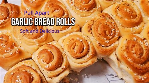 Garlic Bread Rolls Pull Apart Garlic Rolls Bread Recipe Snacks