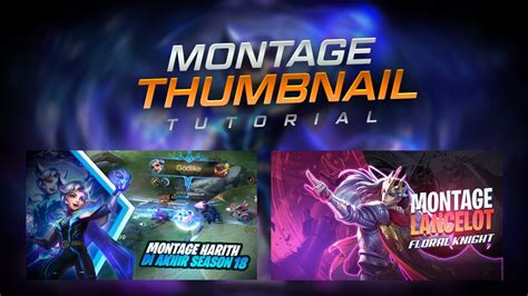 MOBILE LEGENDS MONTAGE THUMBNAIL TUTORIAL FREE PSD Tutorial By EPIC