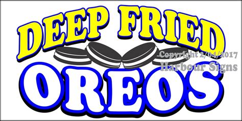 Deep Fried Oreos Food Concession Vinyl Decal Sticker Harbour Signs