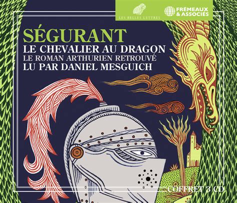 S Gurant Le Chevalier Au Dragon Les Belles Lettres