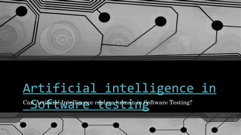 Artificial Intelligence In Software Testing By Webomates Inc Issuu