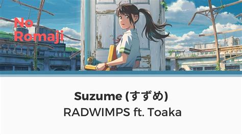 Suzume Radwimps Feat Toaka Lyric Video No Romaji Version Learn