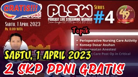 Jadwal Webinar Skp Ppni Gratis Sabtu April Dpw Ppni Bali Youtube