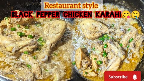 Black Pepper Chicken Karahi Recipe By The Fatima S Kitchen 15 Mints