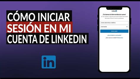 Cómo Entrar o Iniciar Sesión en mi Cuenta de LinkedIn en Español