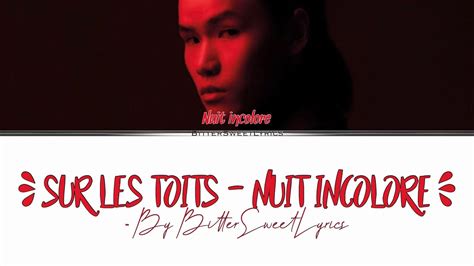 Nuit Incolore Sur Les Toits Lyrics Paroles Fr Eng YouTube