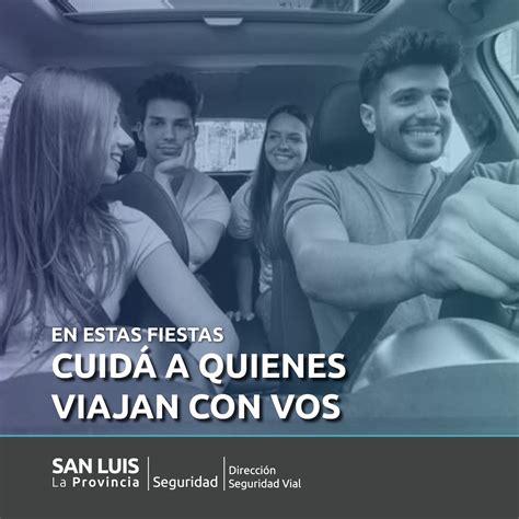 Lanzan Una Campaña Para Prevenir Accidentes Viales En Las Fiestas Noticias San Luis Real