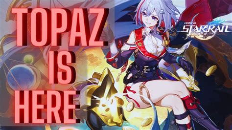 Topaz Is Finally Here New Character Honkai Star Rail Patch 1 4 Youtube