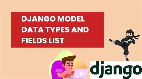 Django Model Data Types And Field List Naukri Code