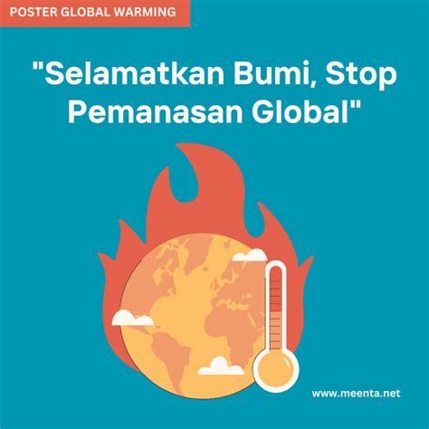 15 Poster Global Warming Pengertian Hingga Contohnya Meenta