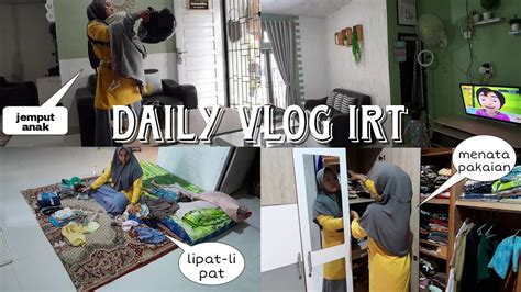 DAILY VLOG IRT DI RUMAH SUBSIDI MINIMALIS II DI MULAI DI PAGI HARI