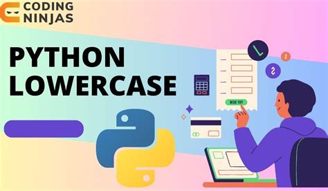 Python String Lower Method Coding Ninjas