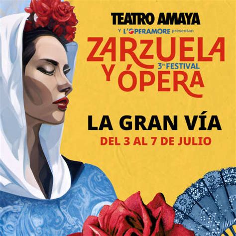 Entradas Zarzuela La Gran V A Teatro Amaya Madrid