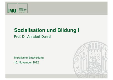 Moralische Entwicklung Sozialisation Und Bildung I Prof Dr