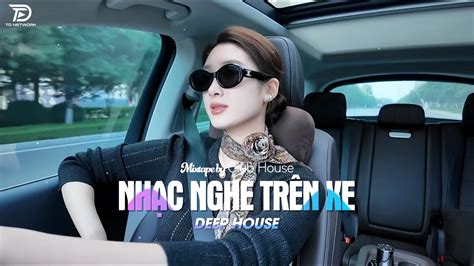 NHẠC NGHE TRÊN XE LƯỚT SÓNG ĐẠP MÂY REMIX DEEP HOUSE 8X9X HOT TIKTOK HAY NHẤT YouTube