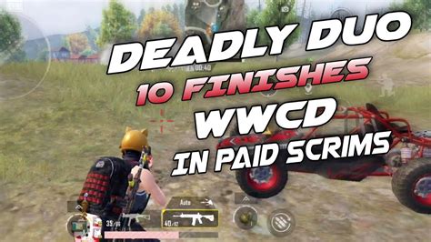 Deadly Duo 10 Finishes WWCD In Paid Scrims Solo 6 Finish Bgmi