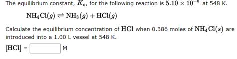 Solved Nh4clg⇌nh3ghclg Calculate The Equilibrium