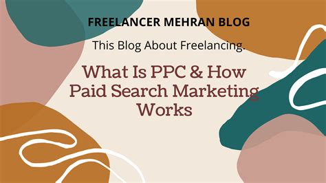 What Is Ppc And How Paid Search Marketing Works Freelancer Mehran Blog