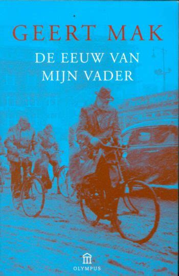 Mak G De Eeuw Van Mijn Vader Dehandsboekentekoop Nl