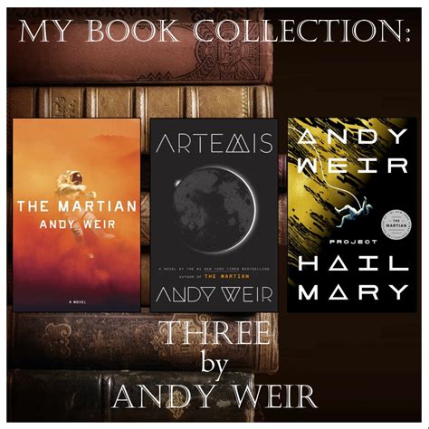 My Book Collection: Three by Andy Weir | Mark Joseph Jochim