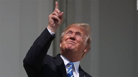 Yes Donald Trump Really Did Look Into The Sky During The Solar Eclipse Cnnpolitics